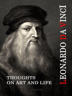 cover image of Leonardo Da Vinci. Thoughts on Art and Life.